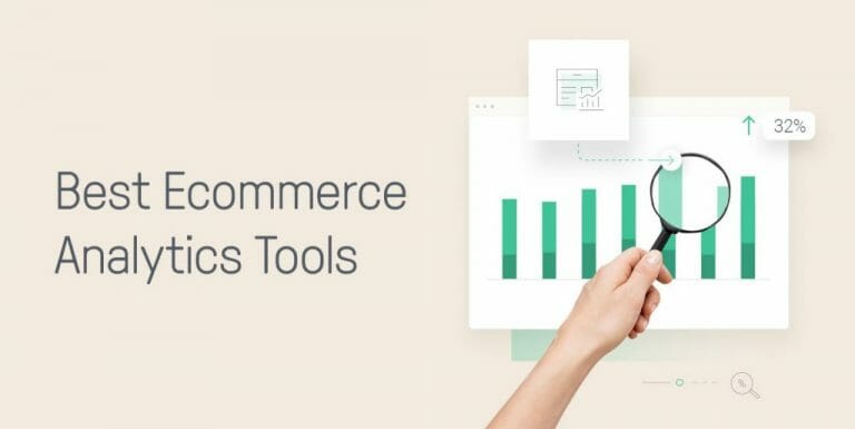 8 Best Ecommerce Analytics Tools | Ecommerce Fastlane