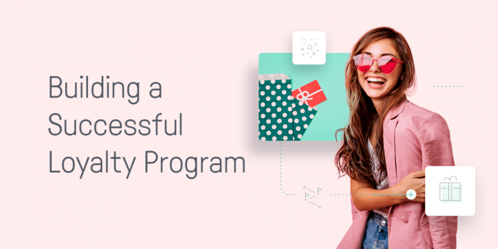 5 Tips For Building A Successful Loyalty Program | Ecommerce Fastlane
