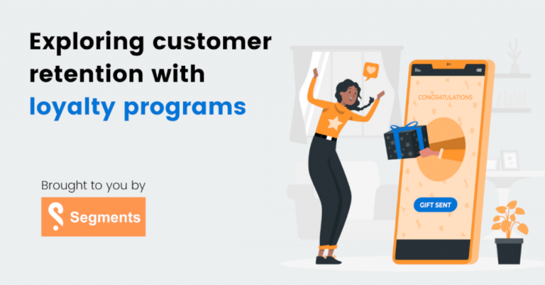 Exploring Customer Retention With Loyalty Programs | Ecommerce Fastlane