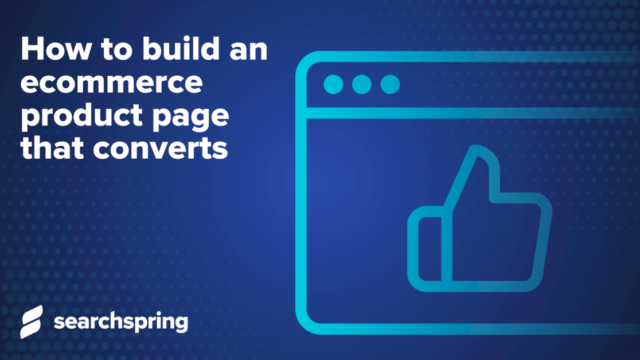 How To Build An Ecommerce Product Page That Converts | Ecommerce Fastlane