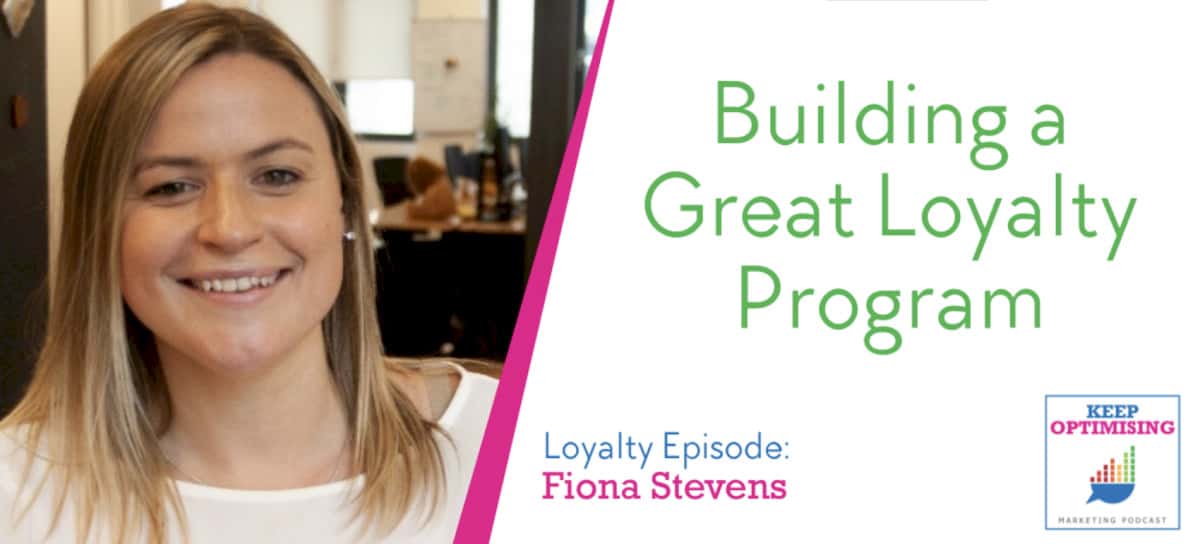 building-a-great-loyalty-program-with-fiona-stevens