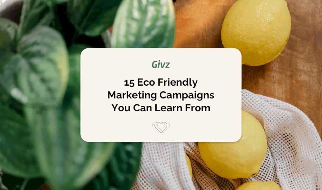 15-eco-friendly-marketing-campaigns-you-can-learn-from