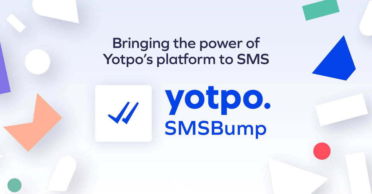 yotpo-smsbump:-bringing-the-power-of-yotpo’s-platform-to-sms