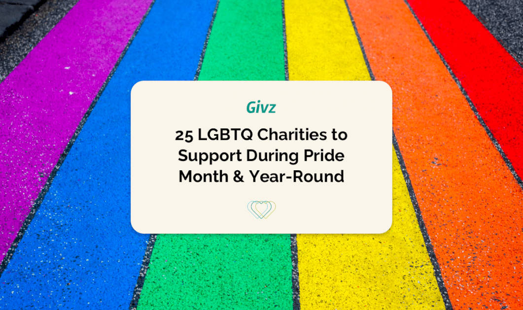 25-lgbtq-charities-to-support-this-pride-month-&-year-round