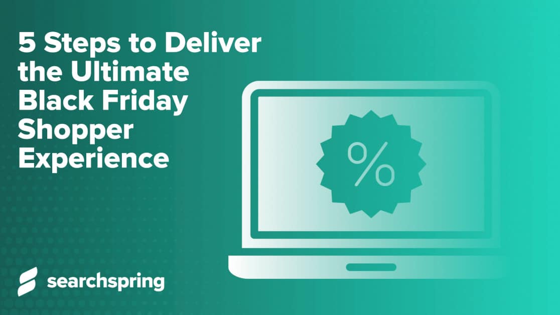 5-steps-to-deliver-the-ultimate-black-friday-shopper-experience