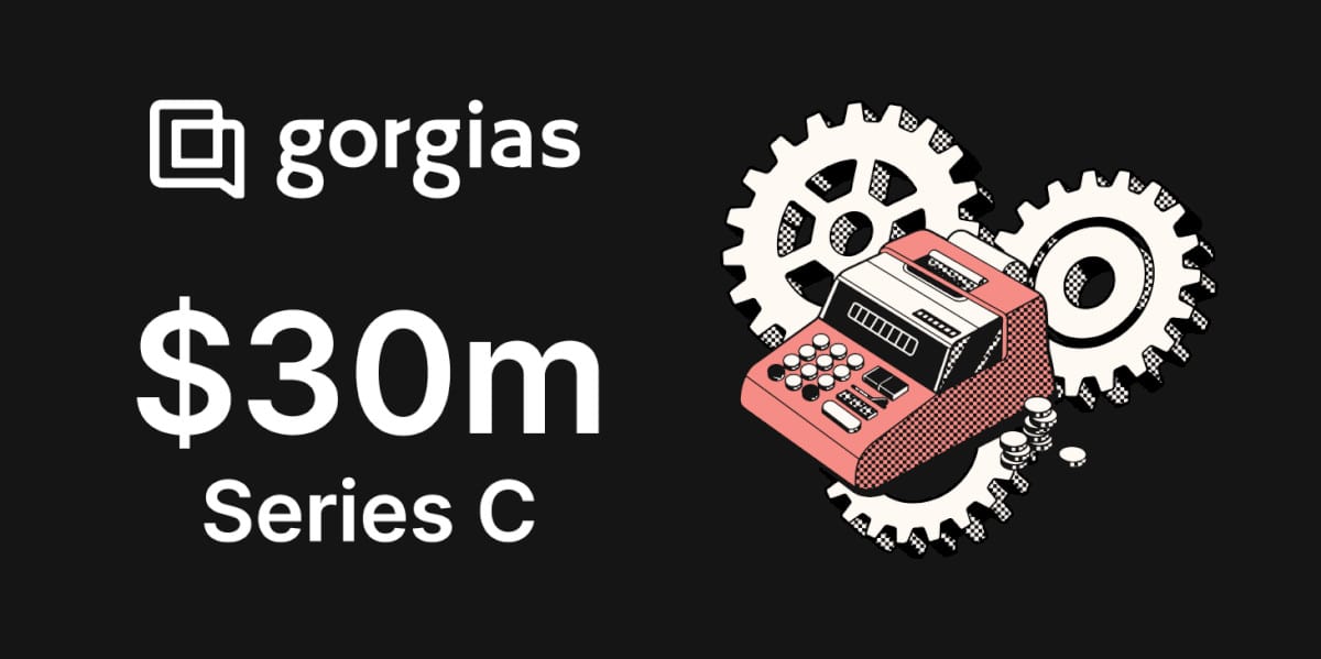 gorgias’-$30-million-series-c-and-the-future-of-customer-experience-for-online-stores