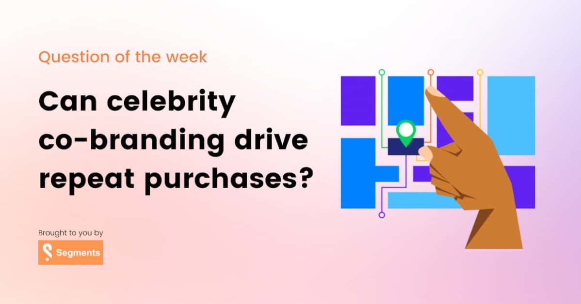 can-celebrity-co-branding-drive-repeat-purchases?