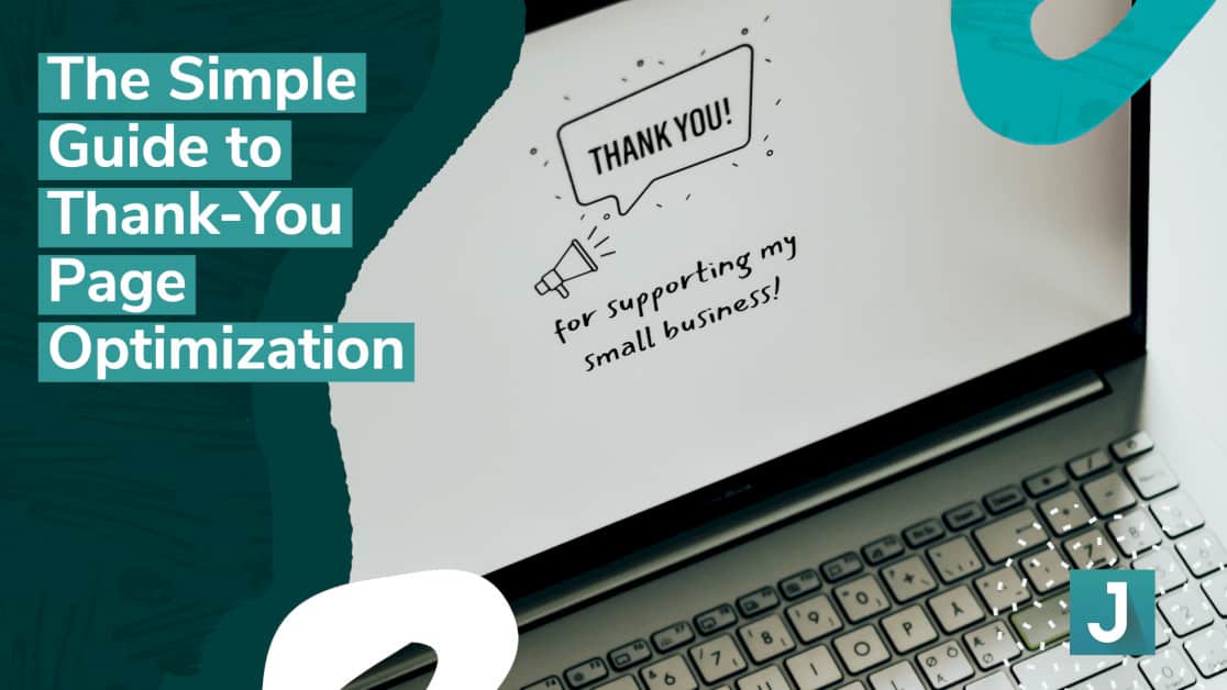 the-simple-guide-to-thank-you-page-optimization