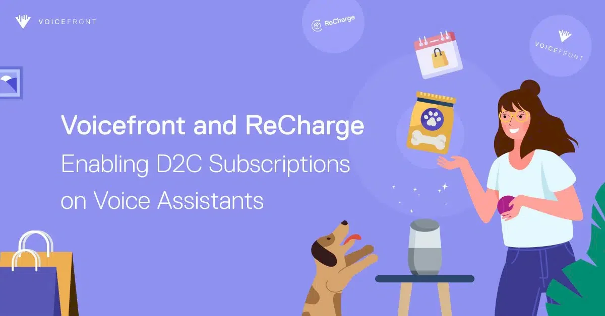 recharge-and-rep-–-enabling-d2c-subscriptions-on-voice-assistants-–-rep