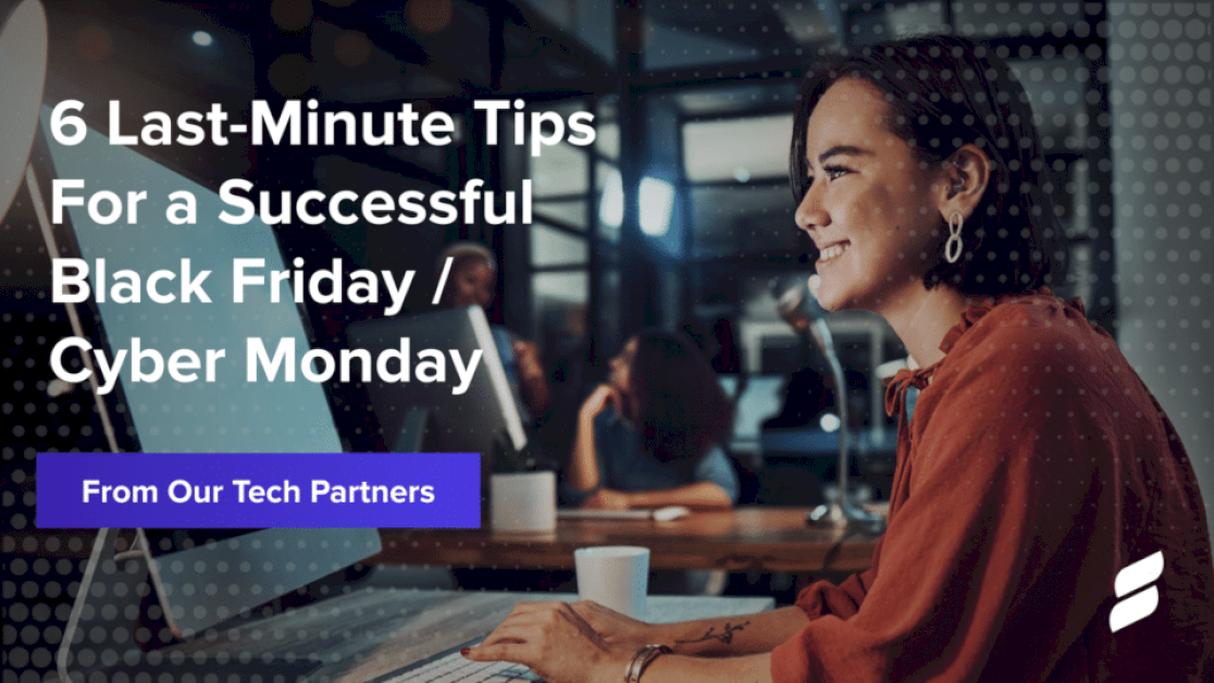 6-last-minute-tips-for-a-successful-bfcm