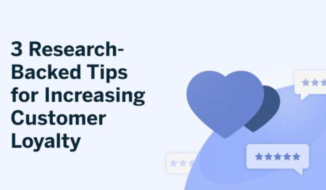 3-research-backed-tips-for-increasing-customer-loyalty