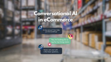 conversational-ai-in-ecommerce:-how-it’s-transforming-the-industry-as-we-know-it