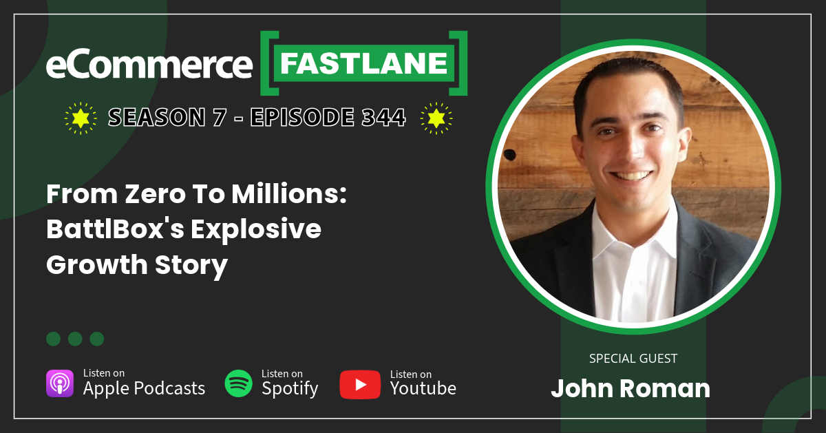 Tune in to eCommerce Fastlane as John Roman shares the secrets behind BattlBox’s explosive growth. Listen now on Apple Podcasts, Spotify, or YouTube!.