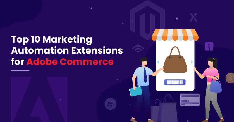 Illustration of two people interacting with a large Adobe Commerce shopping app displaying a handbag, with text: "Top 10 Marketing Automation Extensions for Adobe Commerce.