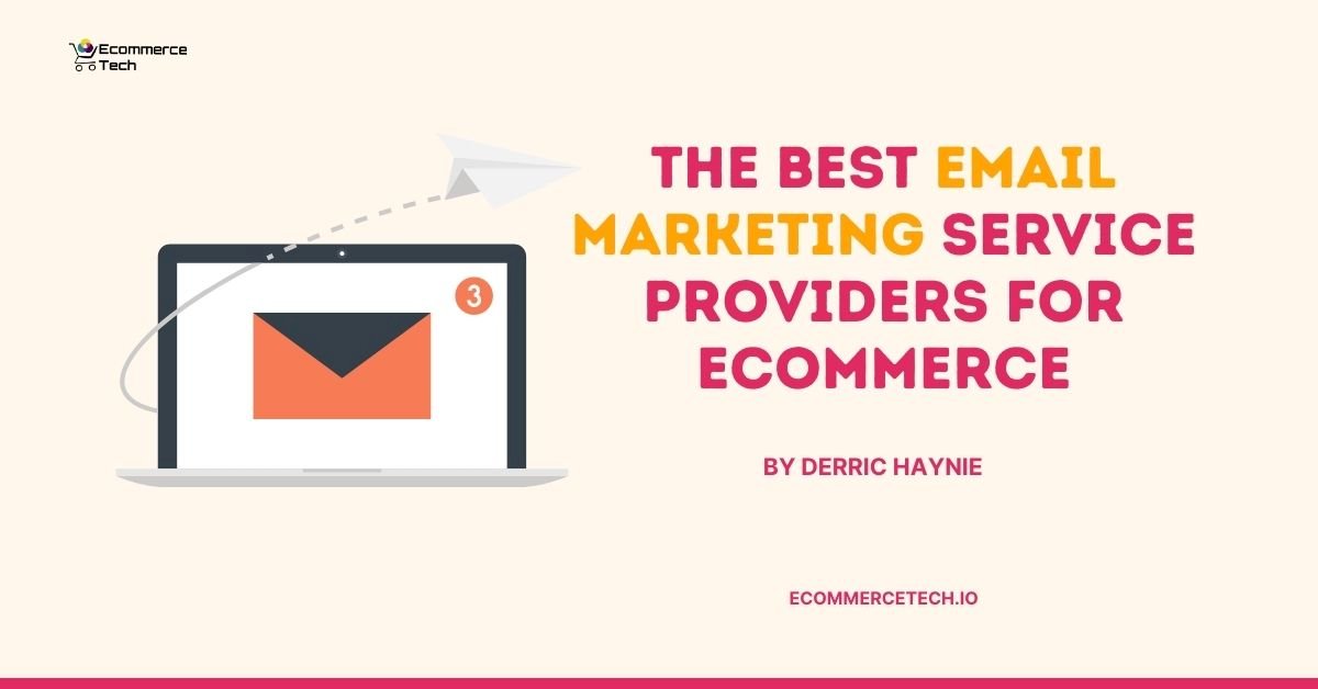 the-best-email-marketing-service-providers-for-ecommerce