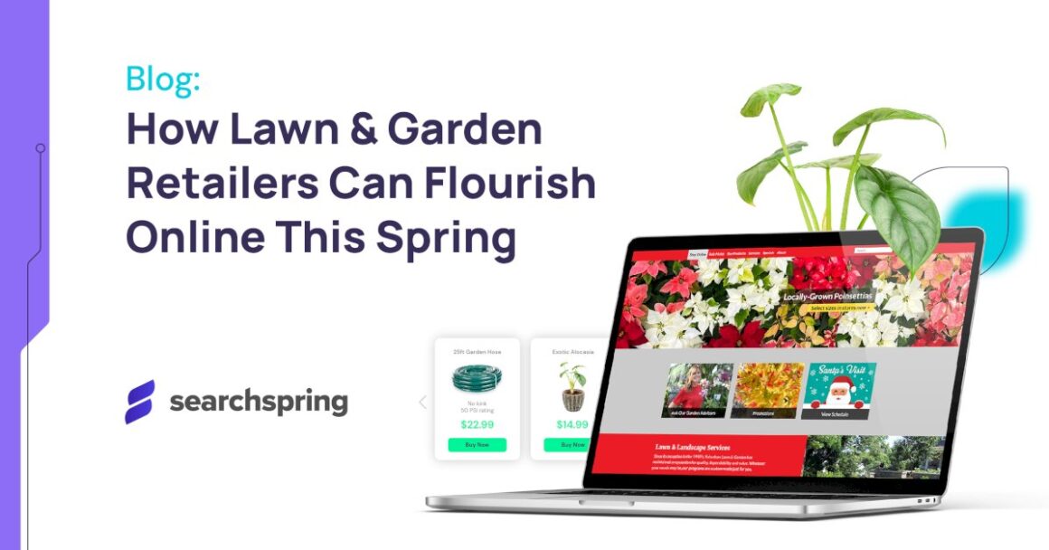 cultivating-success:-how-lawn-&-garden-retailers-can-flourish-online-this-spring