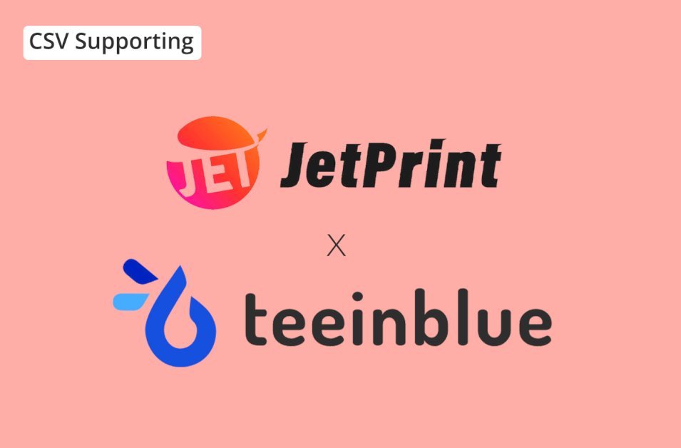 jetprint-integrates-with-teeinblue-using-csv