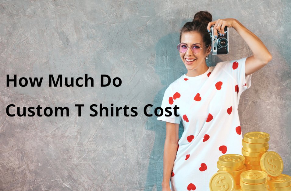 how-much-do-custom-t-shirts-cost