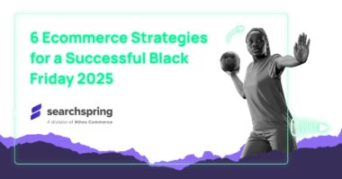 6-ecommerce-strategies-for-a-successful-black-friday-2025