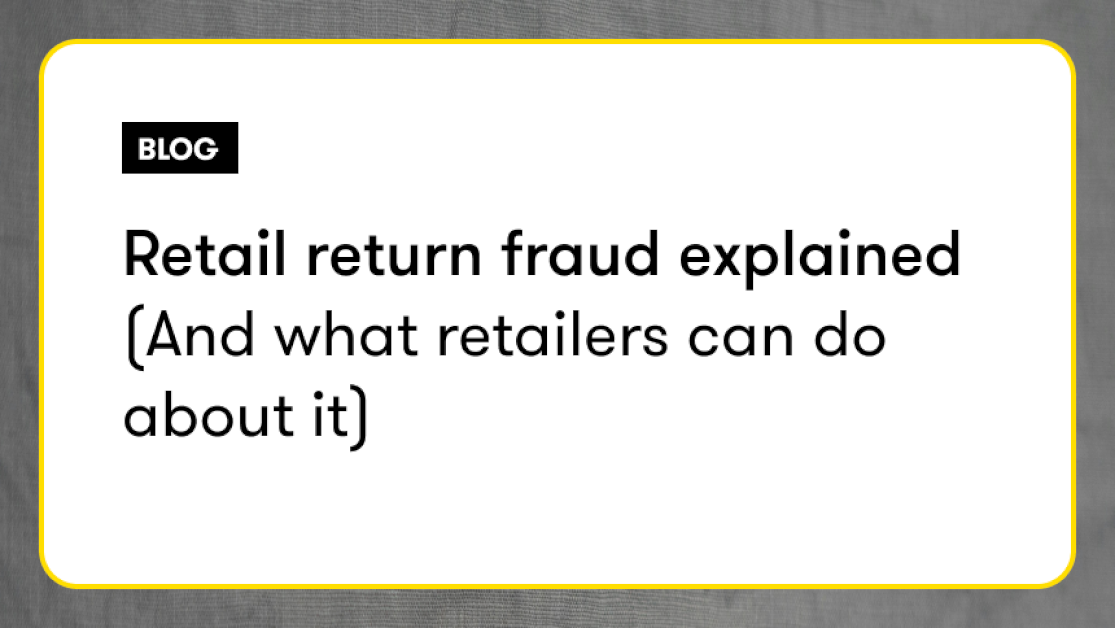 retail-return-fraud-explained-(and-what-retailers-can-do-about-it) 