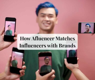 behind-the-scenes:-how-afluencer-matches-influencers-with-brands 