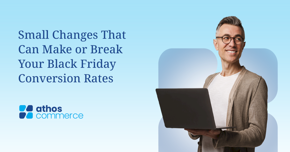 small-changes-that-can-make-or-break-your-black-friday-conversion-rates