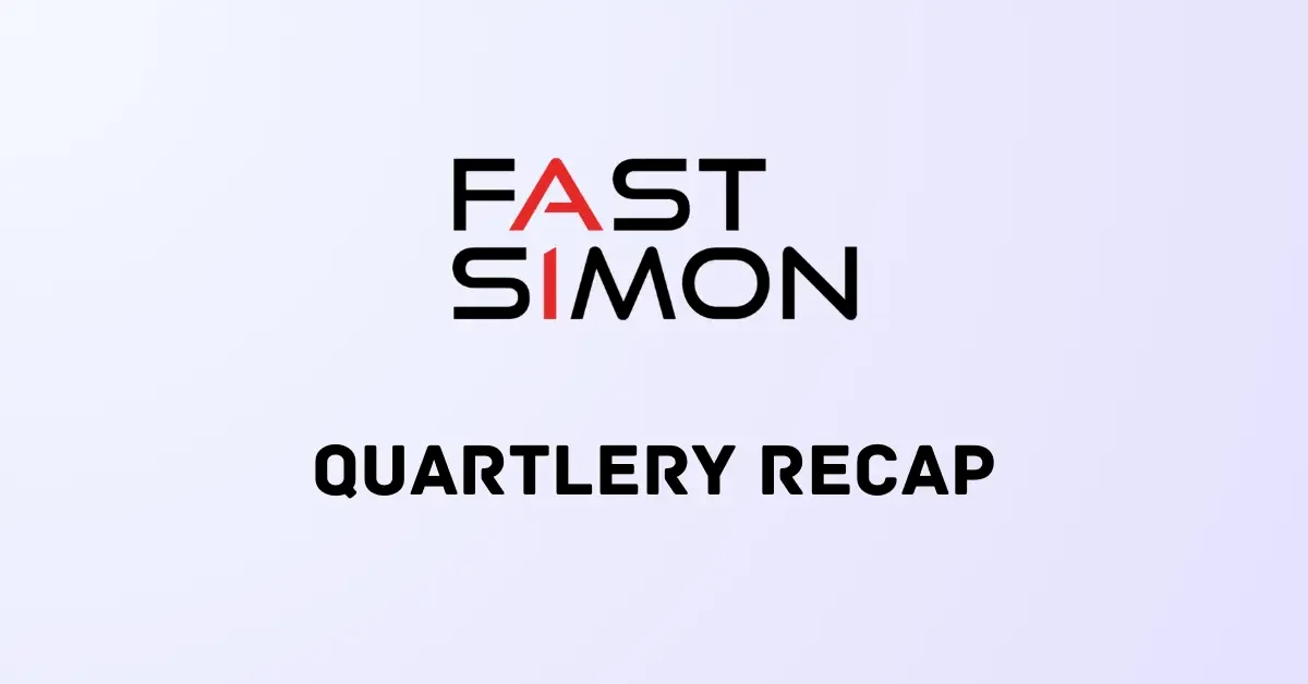 fast-simon-quarterly-recap