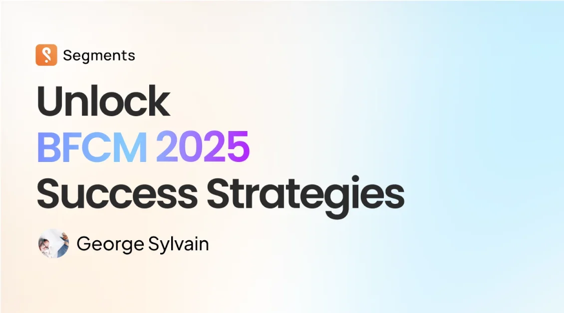 unlock-your-2025-bfcm-success-with-data-driven-insights