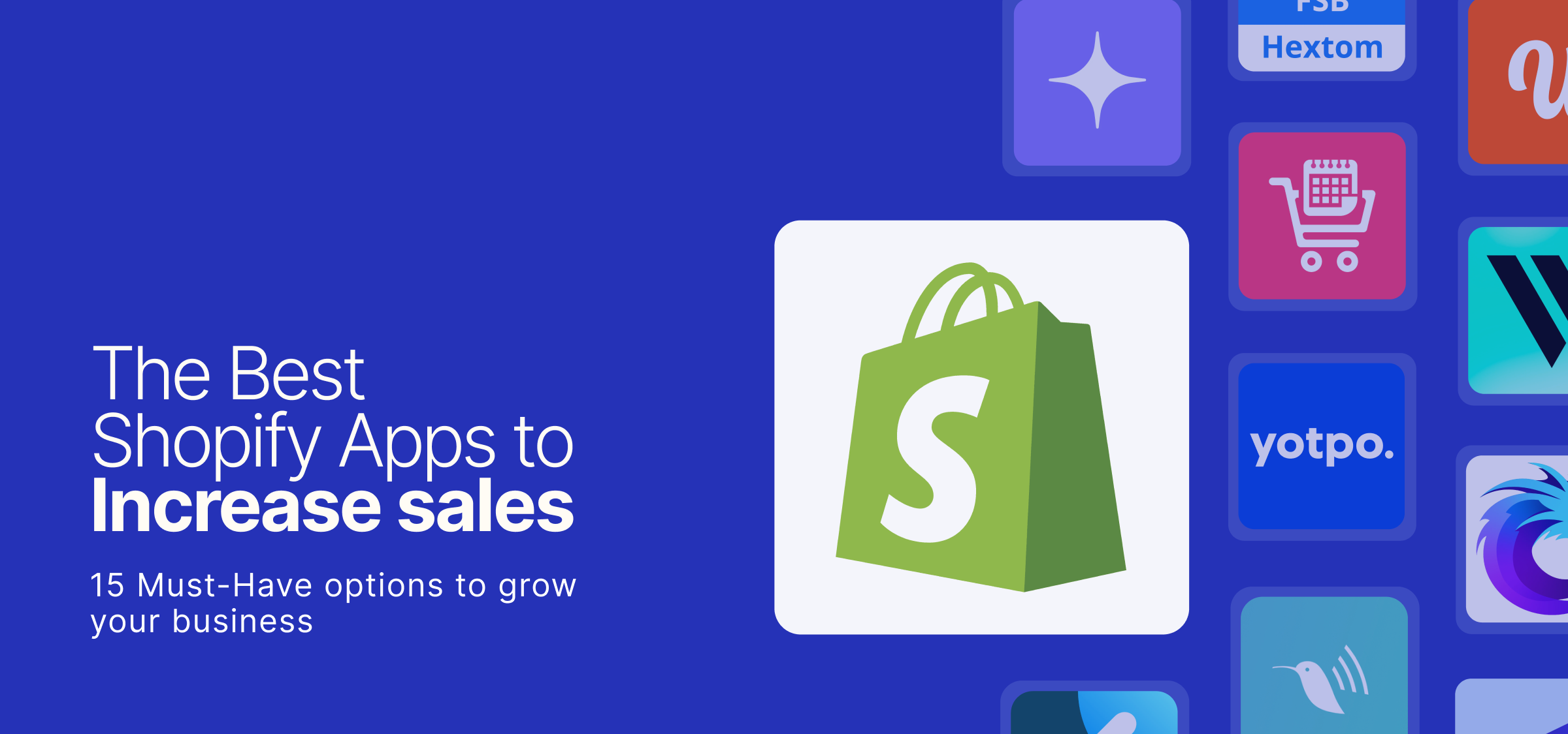 15 Best Shopify Apps To Increase Sales In 2026 | Yotpo