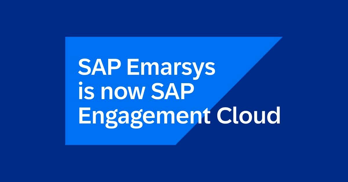 from-sap-emarsys-to-sap-engagement-cloud:-powering-the-next-era-of-engagement