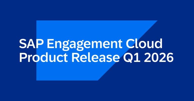 SAP Engagement Cloud Q1 2026 Release | Ecommerce Fastlane
