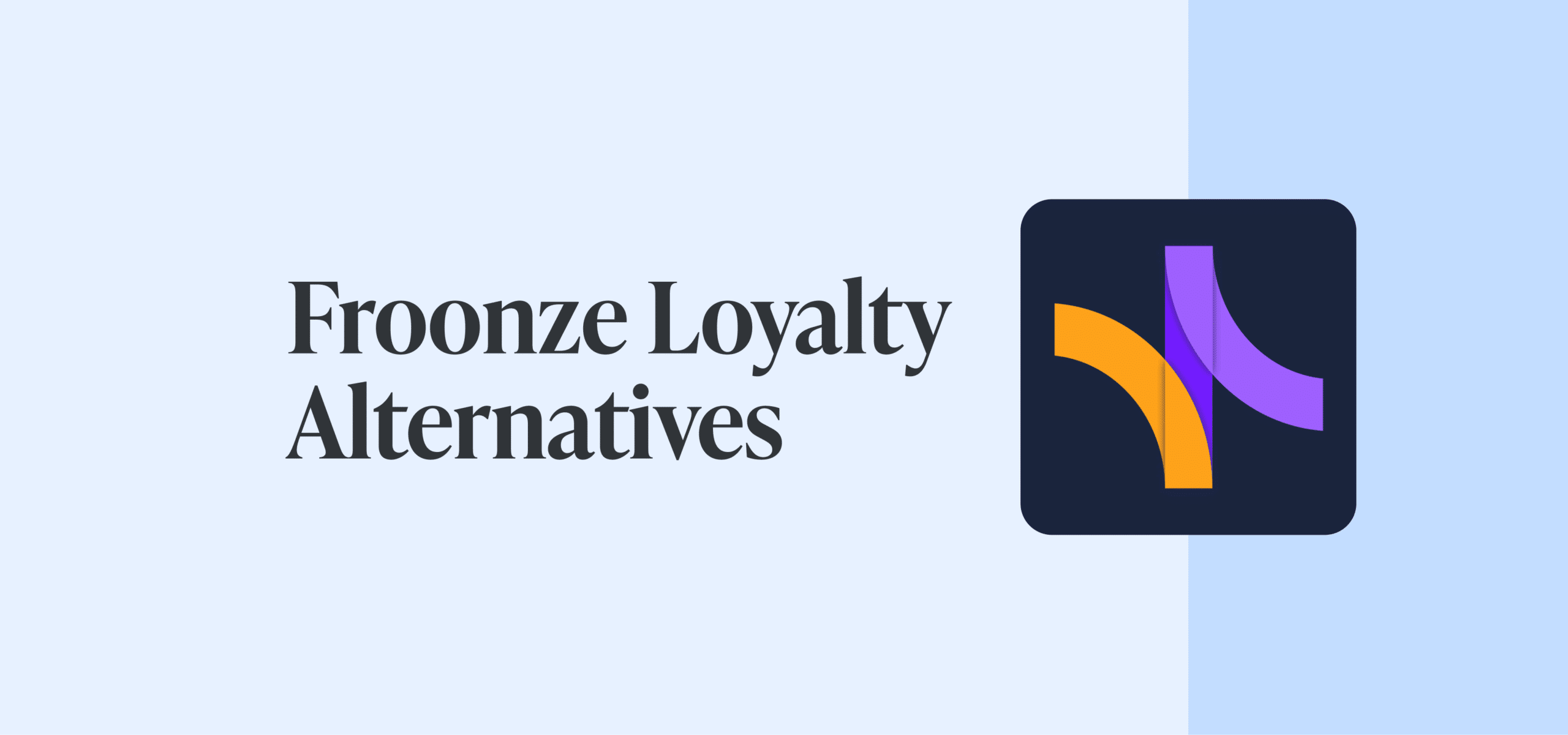 Top 10 Froonze VIP Loyalty & Wishlist Alternatives 2026