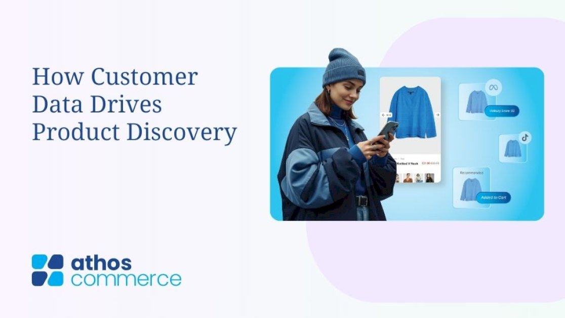how-customer-data-drives-product-discovery