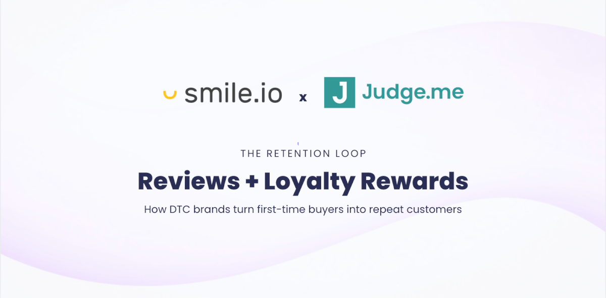 Reviews + Loyalty Rewards: How DTC Brands Turn First-Time Buyers Into Repeat Customers