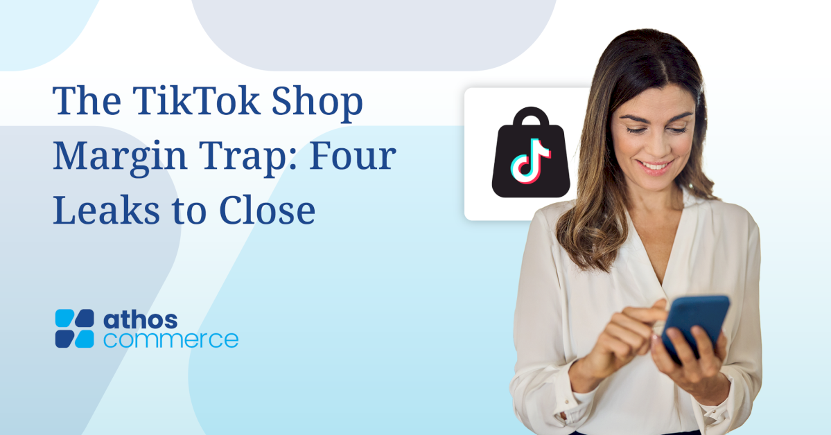 the-tiktok-shop-margin-trap:-four-leaks-to-close