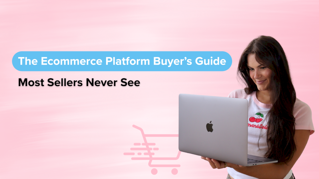 The Ecommerce Platform Buyer’s Guide Most Sellers Never See